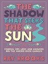 Cover image for The Shadow That Seeks the Sun